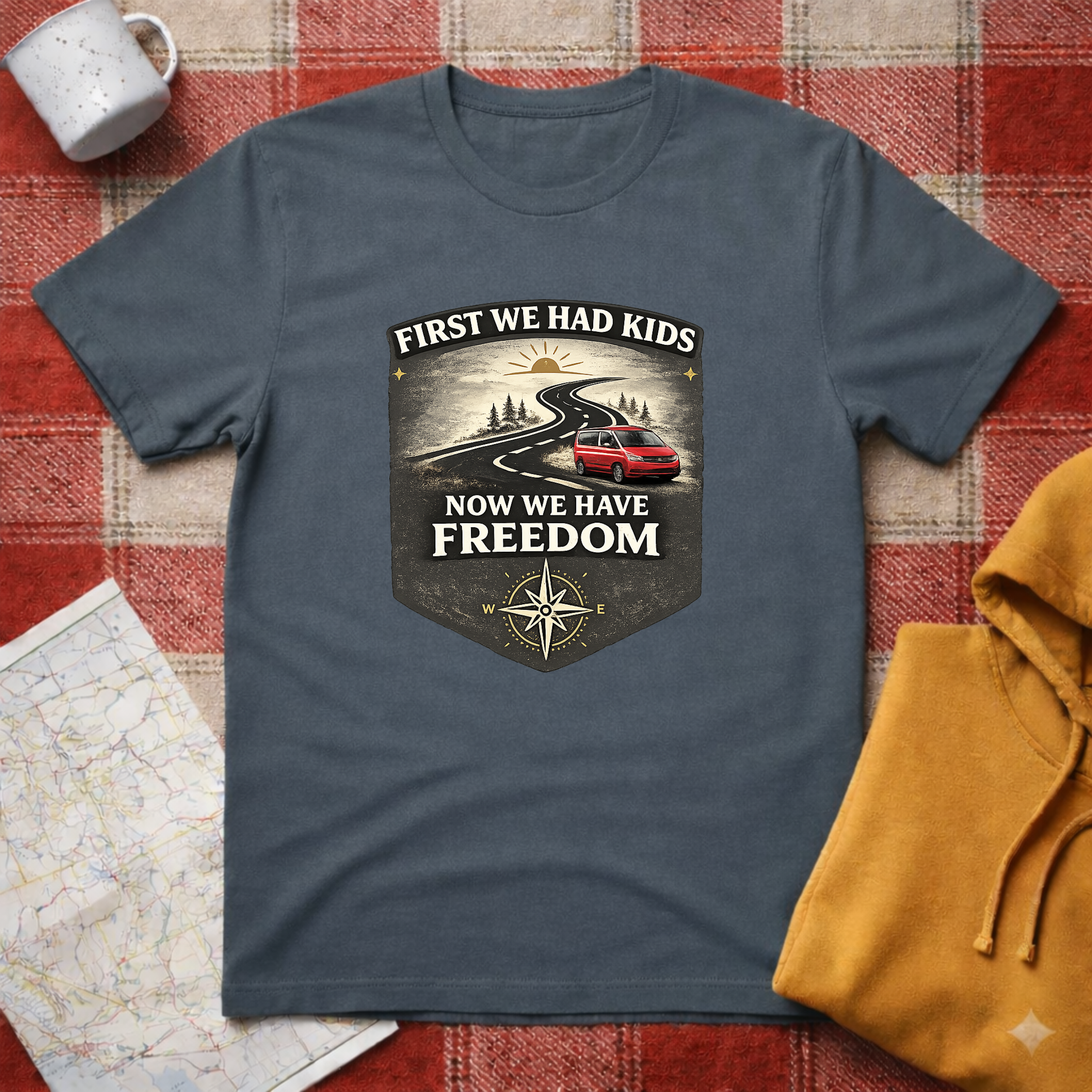 First We Had Kids, Now We have Freedom- T-shirt
