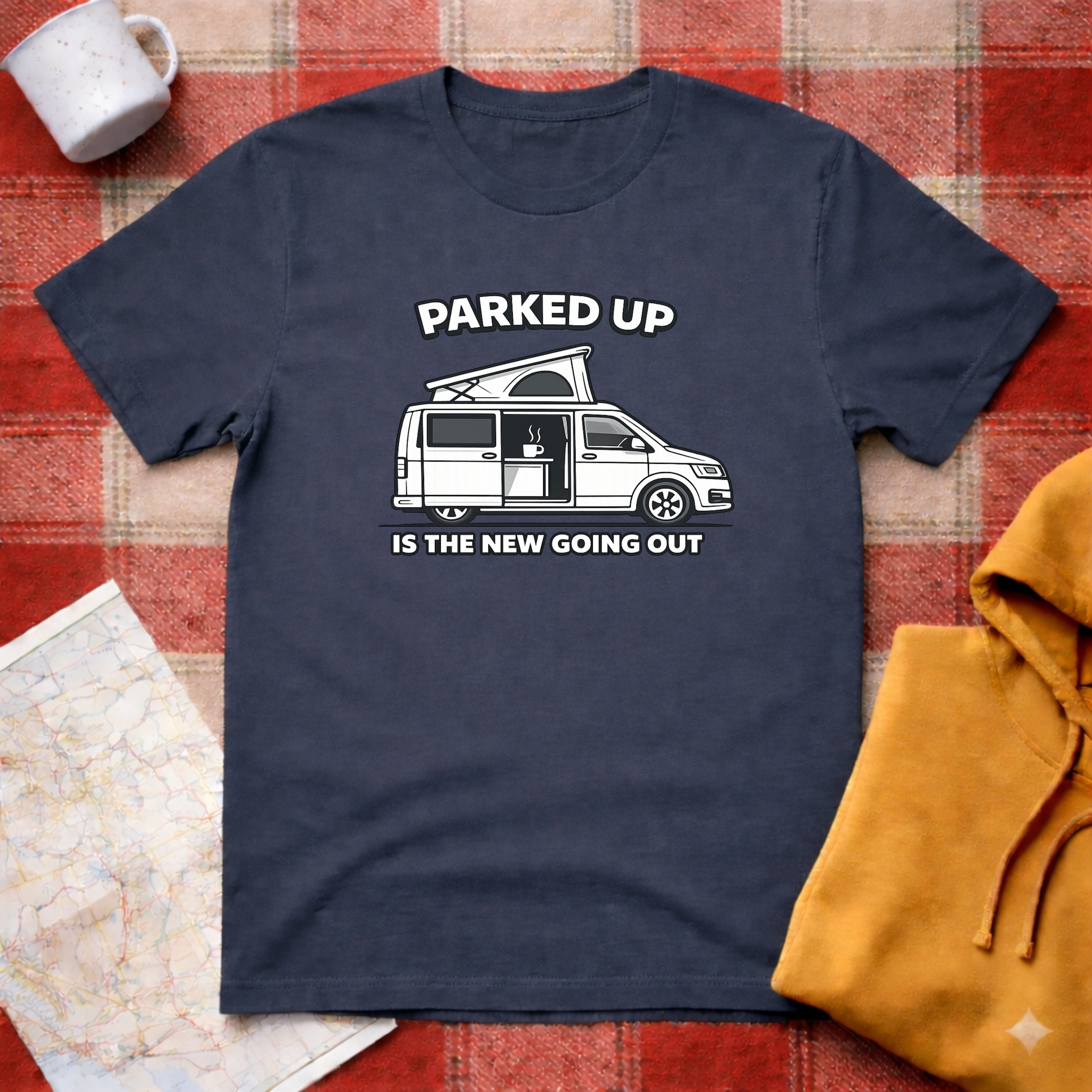 Parked Up Is The New Going Out -T-shirt