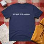 King Of The Camper- T-shirt