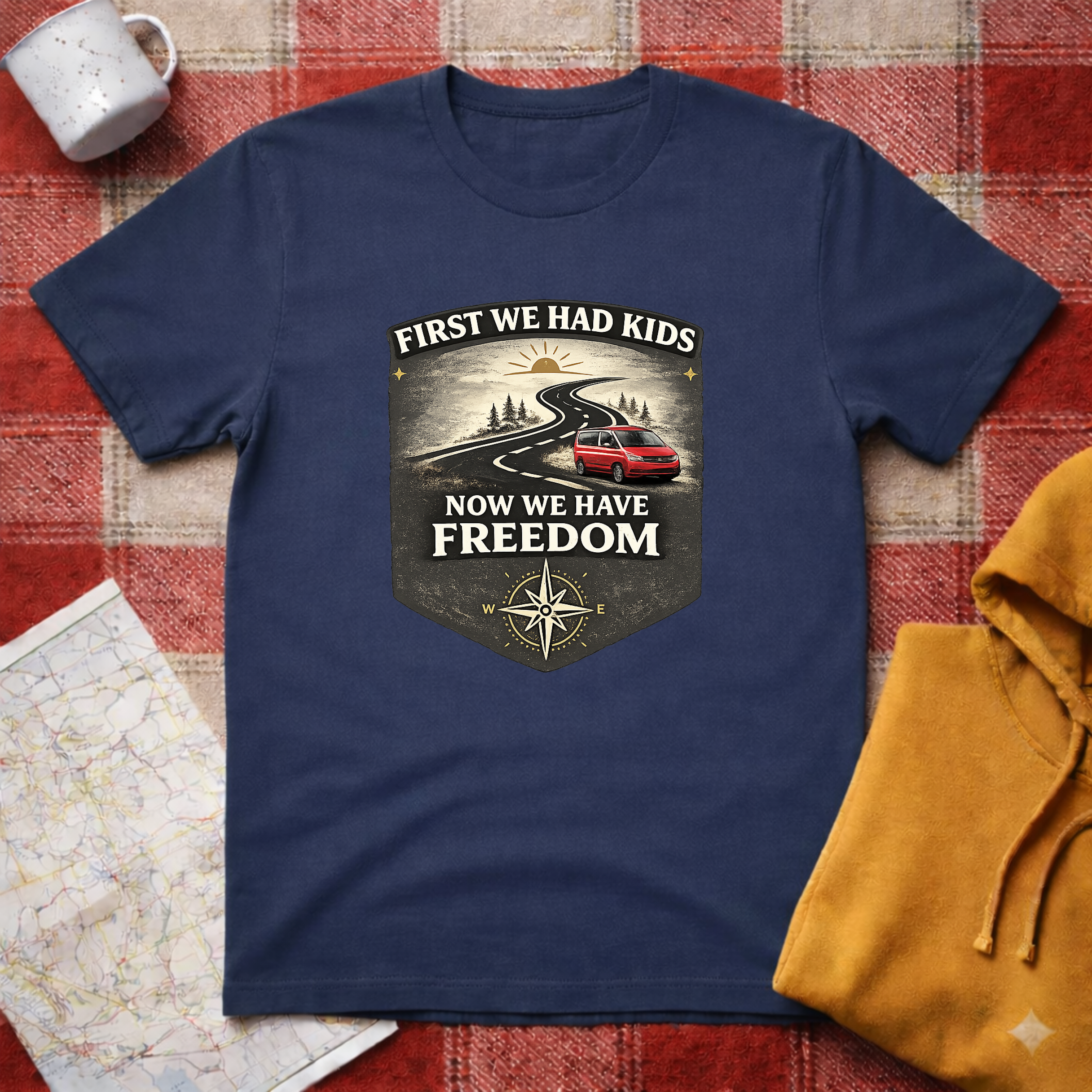 First We Had Kids, Now We have Freedom- T-shirt