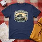 Born To Roam- T-shirt