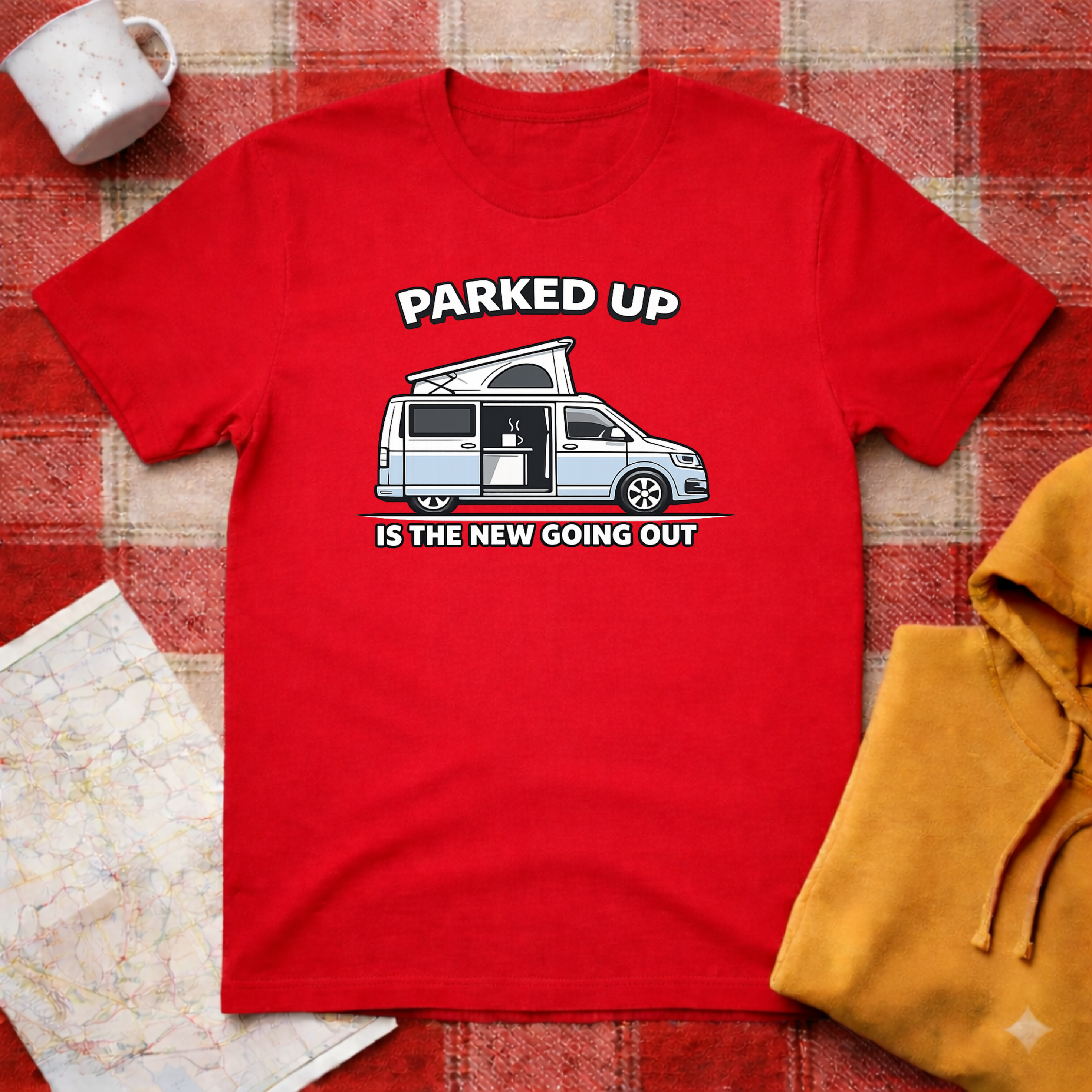 Parked Up Is The New Going Out -T-shirt