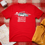 Retired, Refined, Roaming- T-shirt