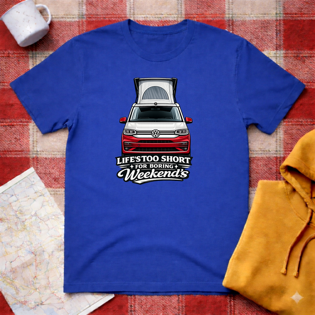 Life's Too Short -T-shirt
