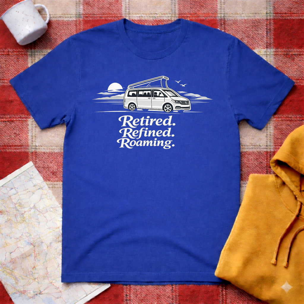 Retired, Refined, Roaming- T-shirt