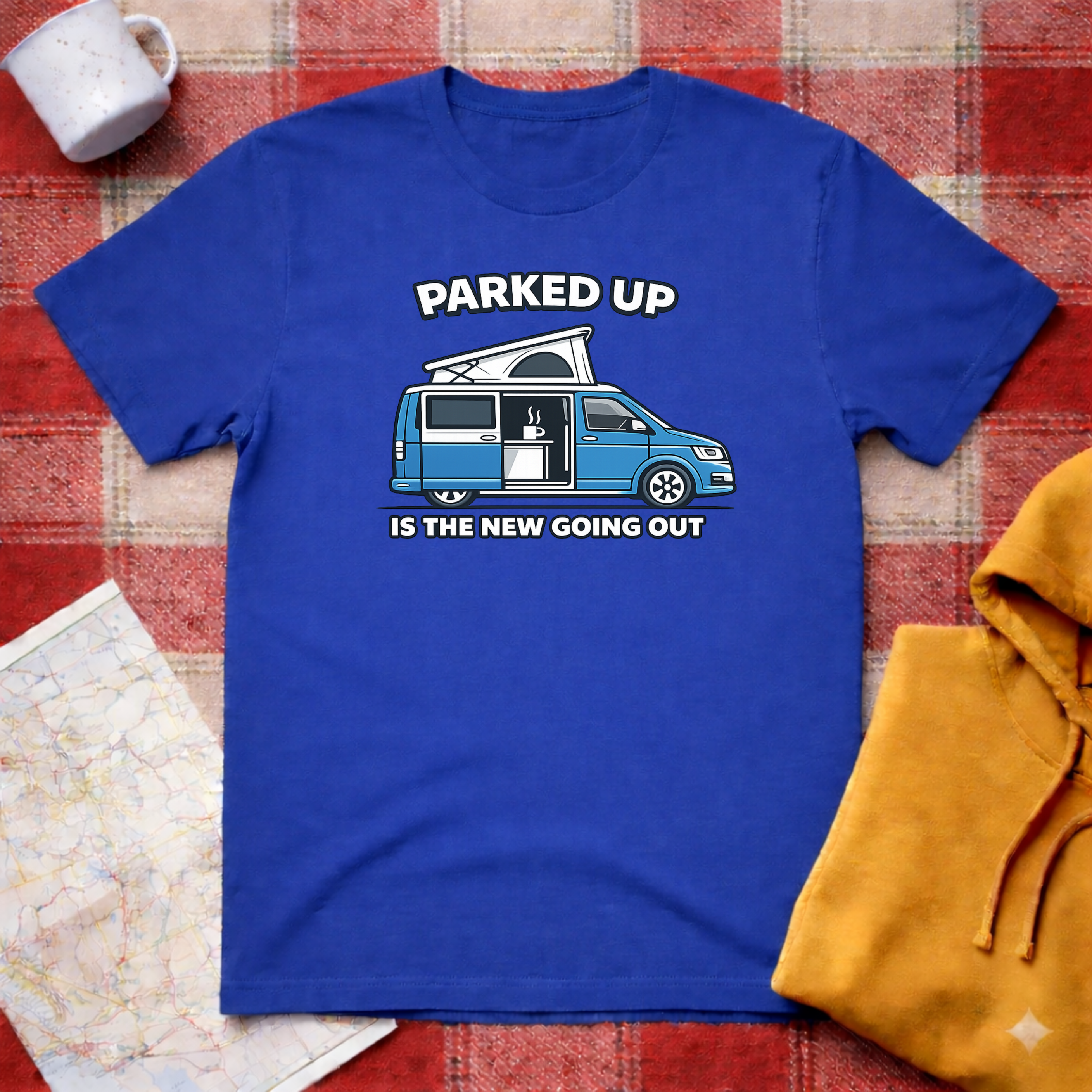 Parked Up Is The New Going Out -T-shirt