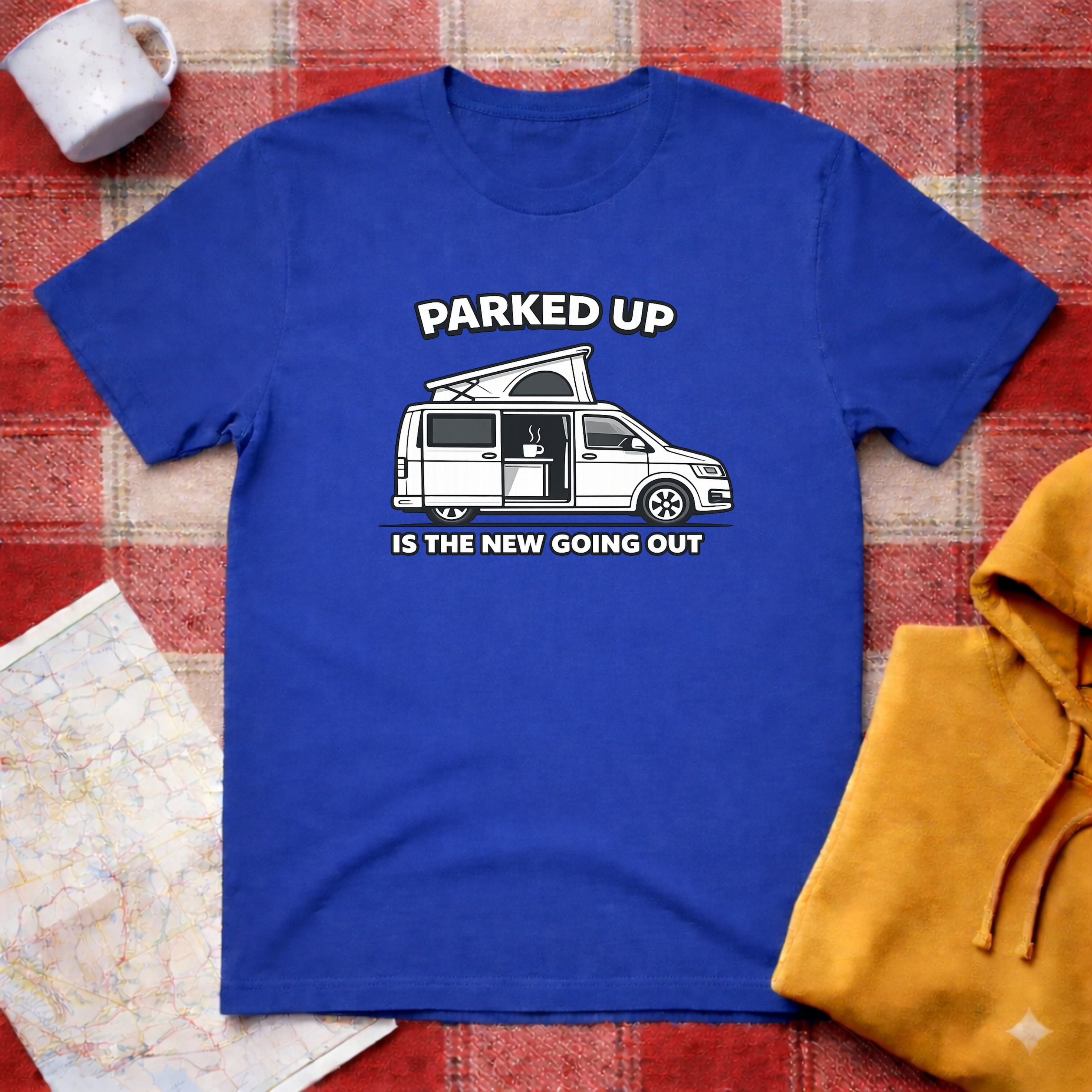Parked Up Is The New Going Out -T-shirt